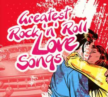 CD Various: Greatest Rock 'n' Roll Love Songs
