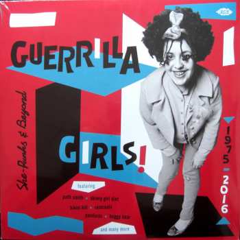 Album Various: Guerrilla Girls! - She-Punks & Beyond 1975-2016