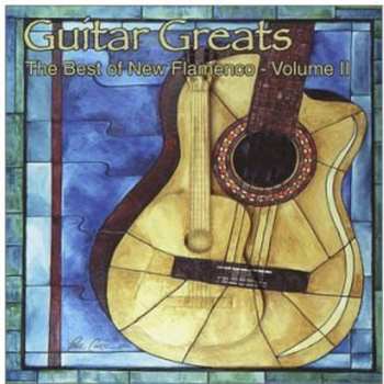 CD Various: Guitar Greats: The Best Of New Flamenco Volume II 
