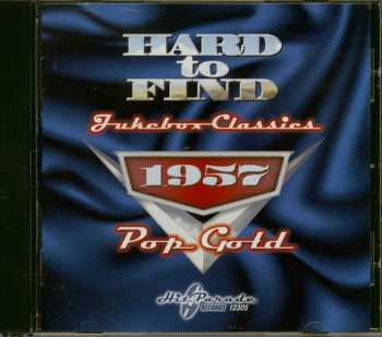 CD Various: Hard To Find Jukebox Classics 1957: Pop Gold