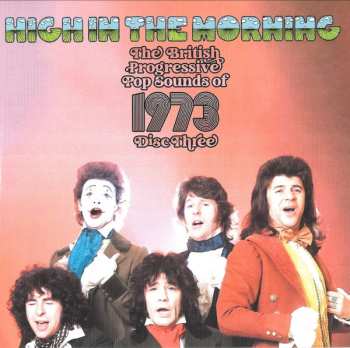3CD/Set di cofanetti Various: High In The Morning (The British Progressive Pop Sounds Of 1973)