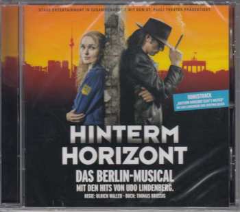 CD Various: Hinterm Horizont - Das Musical Über Das Mädchen Aus Ostberlin Mit Den Hits Von Udo Lindenberg