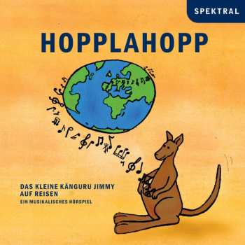 CD Various: Hopplahopp - Das Kleine Känguru Jimmy Auf Reisen