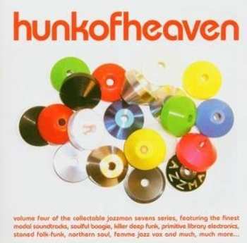 Album Various: Hunk Of Heaven (Jazzman Sevens Collection Volume Four)