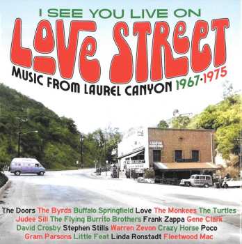 3CD/Set di cofanetti Various: I See You Live On Love Street (Music From Laurel Canyon 1967-1975)