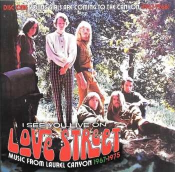 3CD/Set di cofanetti Various: I See You Live On Love Street (Music From Laurel Canyon 1967-1975)