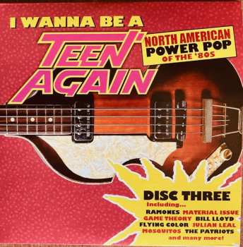 3CD/Set di cofanetti Various: I Wanna Be A Teen Again - American Power Pop 1980-1989