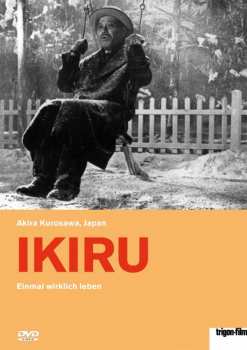 DVD Various: Ikiru - Einmal Wirklich Leben