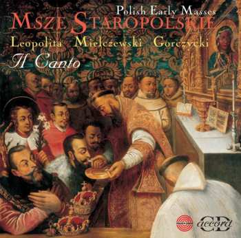 Album Various: Il Canto - Early Polish Masses