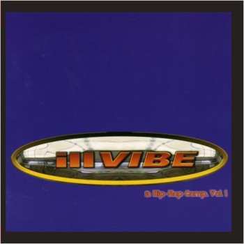 Album Various: Ill Vibe: A Hip-Hop Comp. Vol. 1