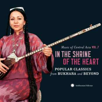 CD/DVD Various: In the Shrine of the Heart: Popular Classics from Bukhara and Beyond DLX