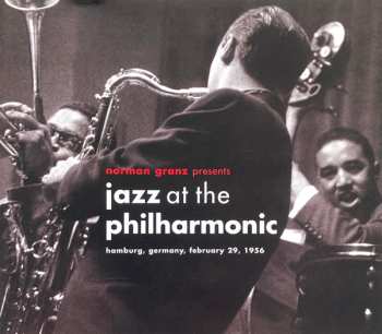 2CD/Set di cofanetti Various: Jazz At The Philharmonic (Hamburg, Germany, February 29, 1956)