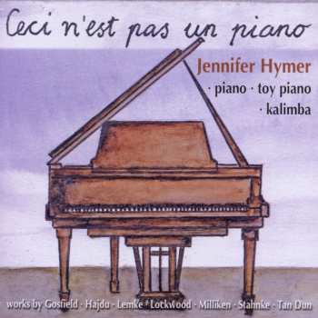 Album Various: Jennifer Hymer - Ceci N'est Pas Un Piano