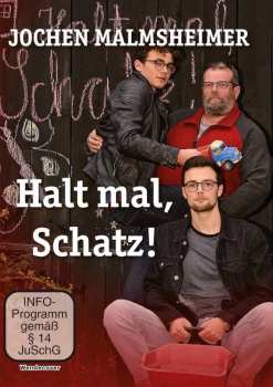 DVD Various: Jochen Malmsheimer: Halt Mal, Schatz!