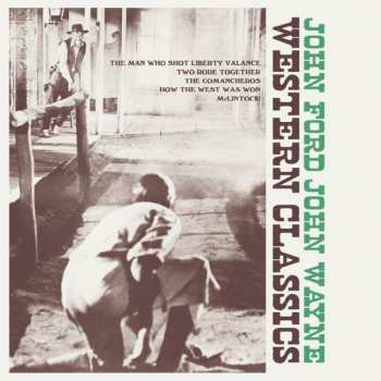 Album Various: John Wayne and John Ford - Western Classics