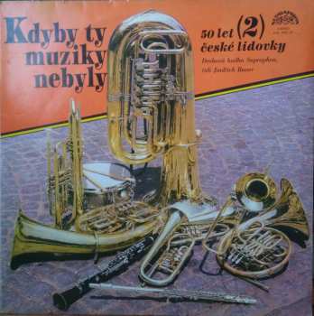 LP Various: Kdyby Ty Muziky Nebyly - 50 Let České Lidovky (2)