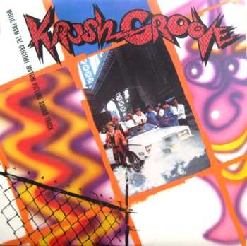 Album Various: Krush Groove (Music From The Original Motion Picture Soundtrack) 