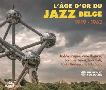 3CD Various: L'Âge D'Or Du Jazz Belge 1949-1962