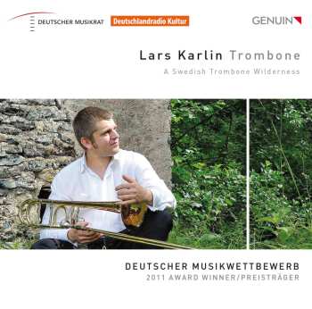 CD Various: Lars Karlin - A Swedish Trombone Wilderness