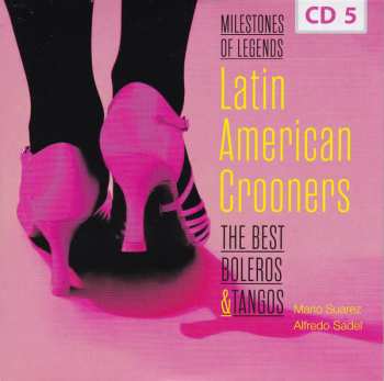 10CD/Set di cofanetti Various: Latin American Crooners The Best Boleros & Tangos