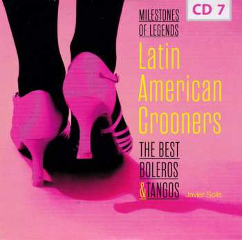 10CD/Set di cofanetti Various: Latin American Crooners The Best Boleros & Tangos