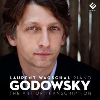 CD Various: Laurent Wagschal - Godowsky