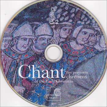 CD Various: Le Chant Des Premiers Chrétiens (Chant Of The Early Christians)