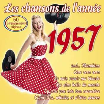 2CD Various: Les Chansons De L'Année 1957