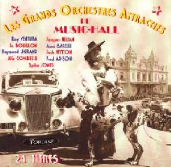 CD Various: Les Grands Orchestres Attractifs Du Music-hall
