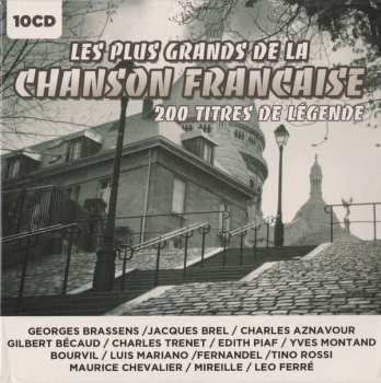 10CD Various: Les Plus Grands De La Chanson Française 200 Titres De Légende