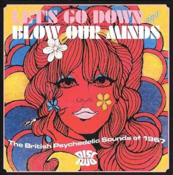3CD/Set di cofanetti Various: Let's Go Down And Blow Our Minds: The British Psychedelic Sounds Of 1967