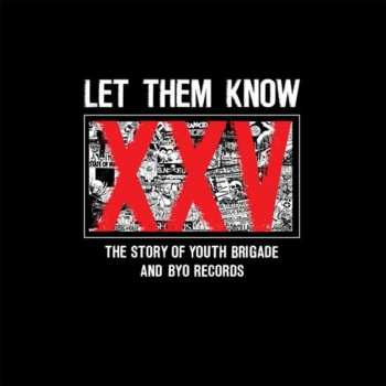 CD/DVD Various: Let Them Know (The Story Of Youth Brigade And BYO Records)