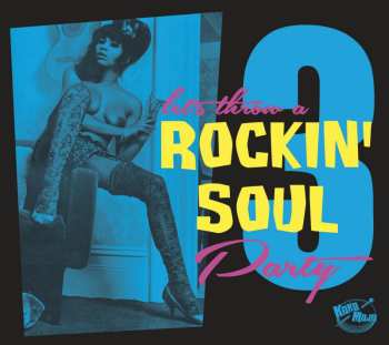 CD Various: Let's Throw A Rockin' Soul Party 3