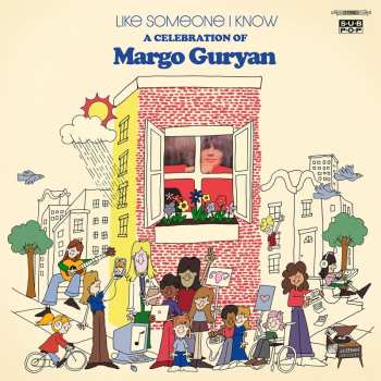 Album Various: Like Someone I Know: A Celebration Of Margo Guryan