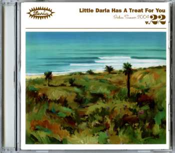 CD Various: Little Darla Has A Treat For You (Indian Summer 2004 V.22)
