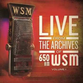 2LP Various: Live From The Archives Of 650 AM WSM, Vol. 1 LTD | NUM