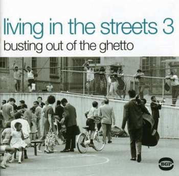 CD Various: Living In The Streets 3 - Busting Out Of The Ghetto
