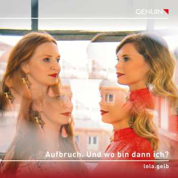Album Various: Lola.gelb - Aufbruch. Und Wo Bin Dann Ich?