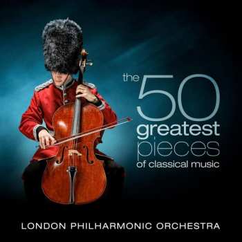 4CD Various: London Philharmonic Orchestra - The 50 Greatest Pieces Of Classical Music