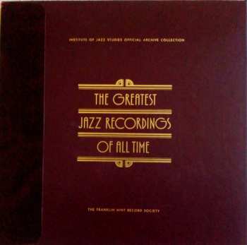 4LP/Set di cofanetti Various: The Greatest Jazz Recordings Of All Time (100xLP + 25xBOX + 26xBOOKLET = KOMPLETNÍ SÉRIE) (ČERVENÉ DESKY)