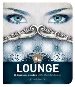 CD Various: Lounge: A Luxurious Selection Of The Best Nü Lounge