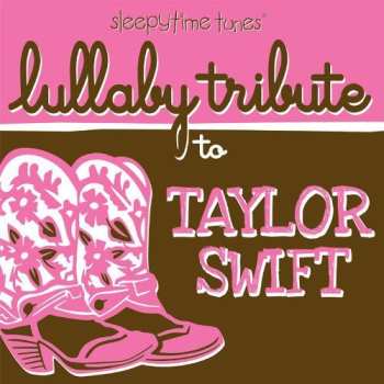 CD Various: Lullaby Tribute To Taylor Swift