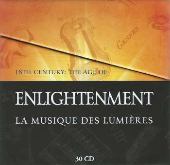 30CD/Set di cofanetti Various: Lumières: La Musique Du XVIIIe Siècle - 18th Century: The Age Of Enlightenment - 18. Jahrhundert: Die Zeit Der Aufklärung LTD
