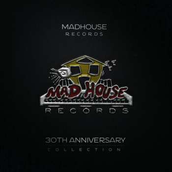 Album Various: Mad House Records 30th-Anniversary Collection