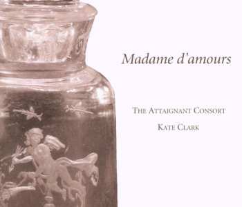 CD Various: Madame D'amours - Musik Für Renaissance-flöten-consort