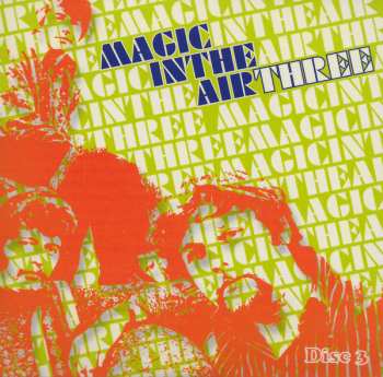 3CD/Set di cofanetti Various: Magic In The Air Three (1965-1971 The Birth Of Cool Britannia)