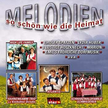 CD Various: Melodien So Schön Wie Die Heimat Folge 1