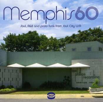 CD Various: Memphis 60 - Soul, R&B And Proto Funk From Soul City USA 