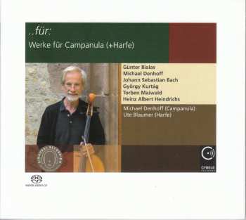SACD Various: Michael Denhoff - ..für: Werke Für Campanula (+harfe)