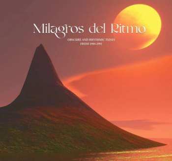 2LP Various: Milagros Del Ritmo - Obscure Rhythmic Tunes From 1988 -1991